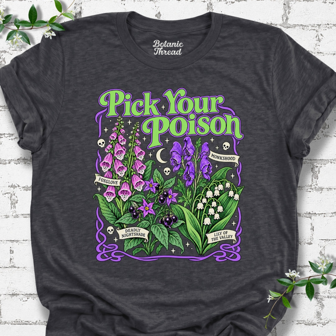 Pick Your Poison T-Shirt