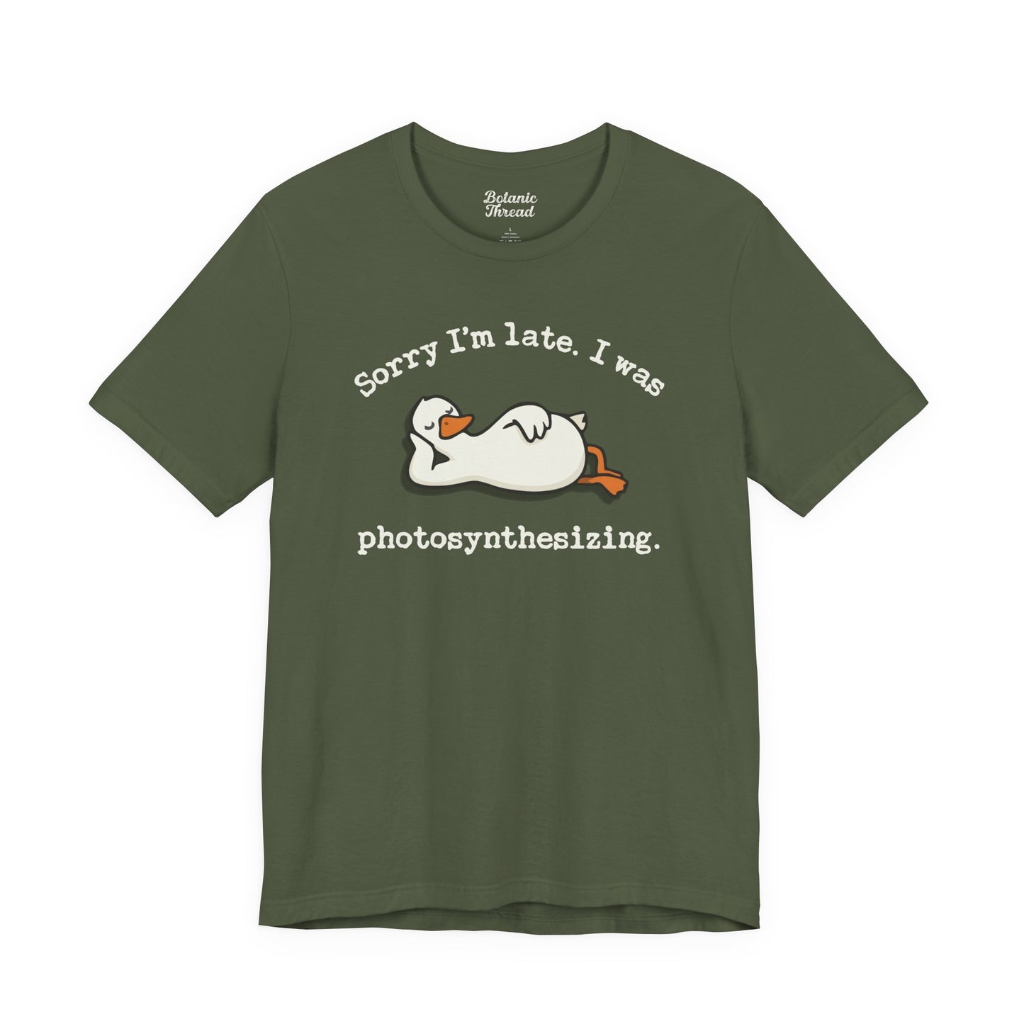 Sorry I'm Late. I Was Photosynthesizing Lightweight Tee