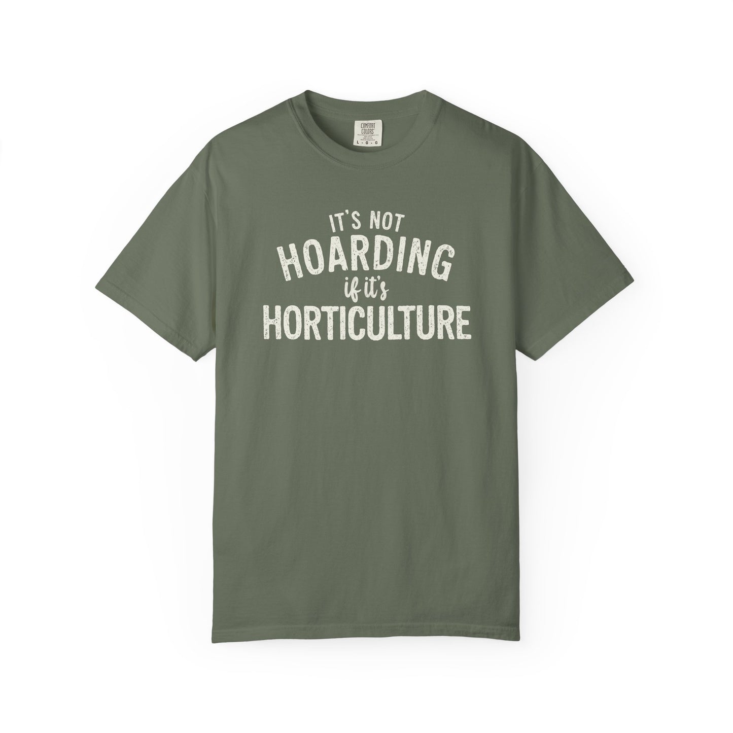 It's Not Hoarding If It's Horticulture Comfort Colors® Heavyweight T-shirt