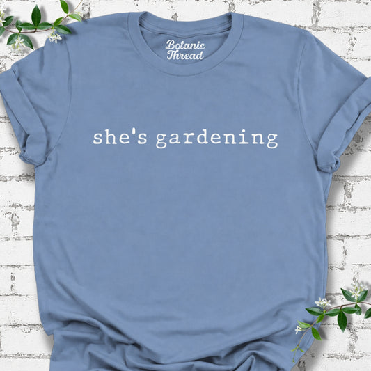 She's Gardening Lightweight Tee