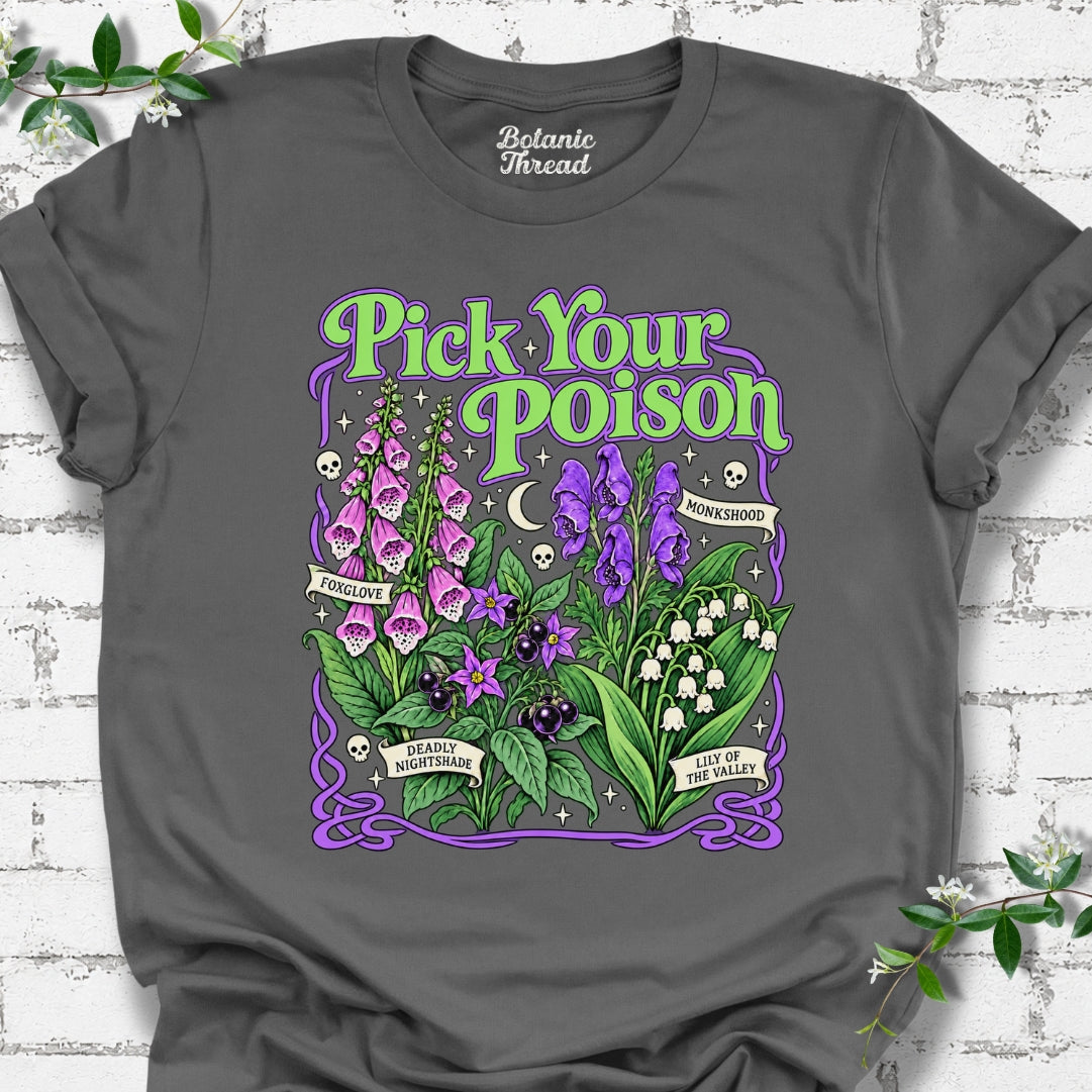 Pick Your Poison T-Shirt