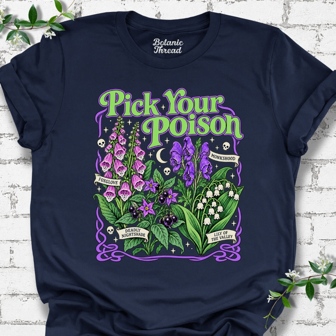 Pick Your Poison T-Shirt