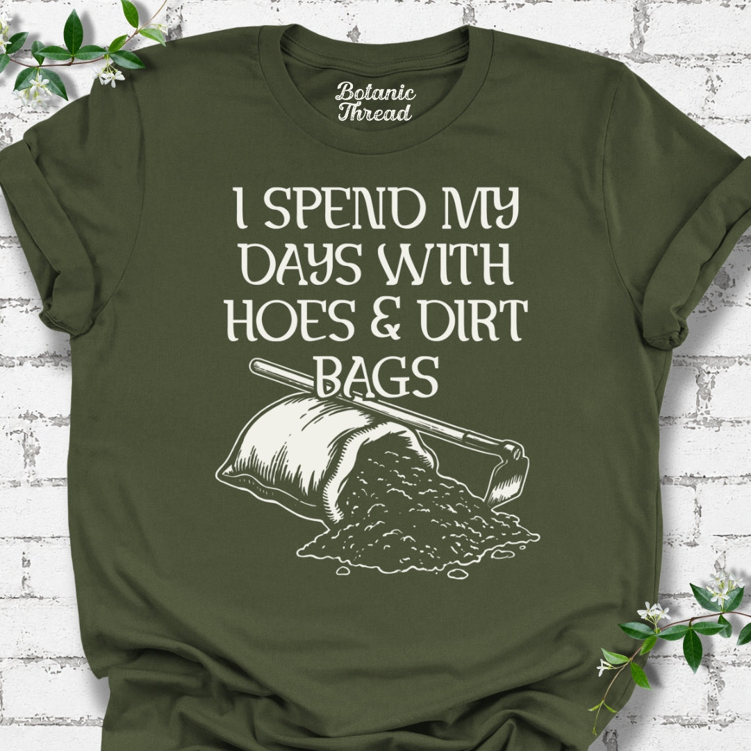 I Spend My Days With Hoes & Dirt Bags Lightweight Tee