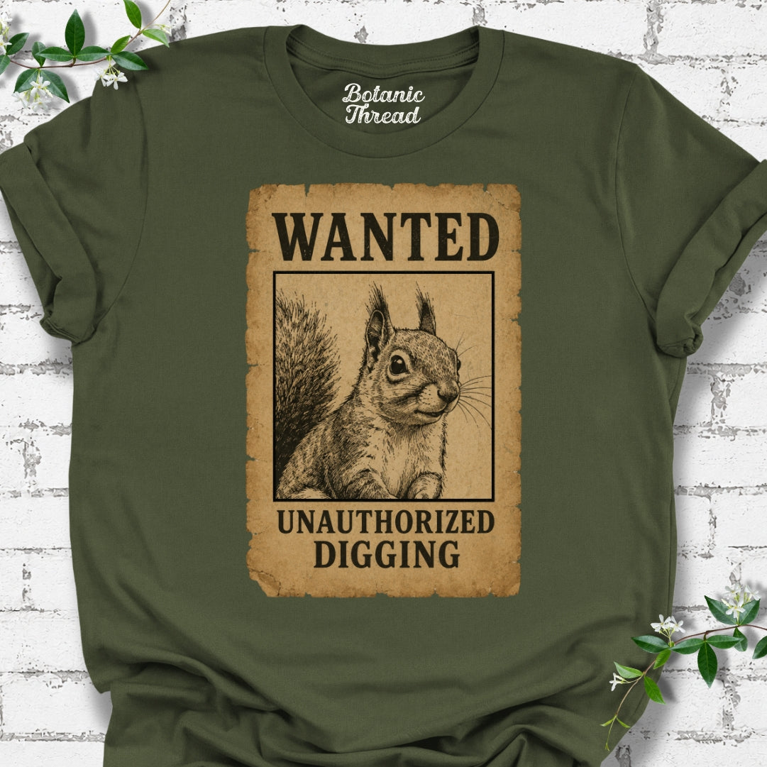 Wanted Unauthorized Digging Lightweight Tee